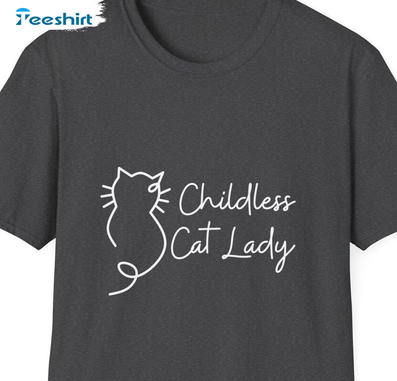 Cute Childless Cat Lady Shirt, J D Vance Style Unisex Hoodie Long Sleeve