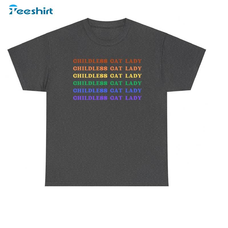 Unique Childless Cat Lady Shirt, Hot 2024 Election Long Sleeve Crewneck