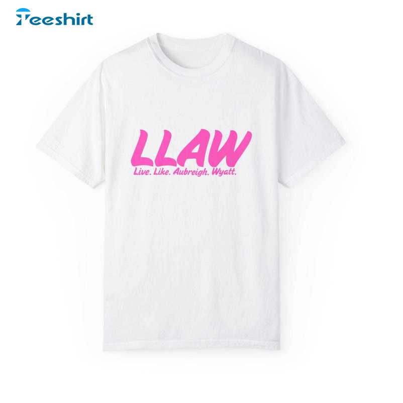 Llaw Live Like Aubreigh Wyatt Shirt, Spread Awareness T-shirt Tank Top