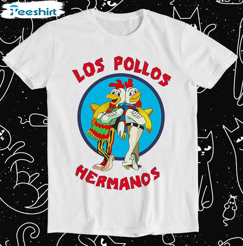 Los Pollos Hermanos Tv Series Tshirt, Retro Funny Meme Shirt, Gift For Him, For Fer, Tee, Merch