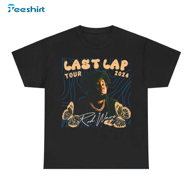 Rod Wave Shirt, Last Lap Tour Shirt, Gift For Him, For Her, Tee, Merch