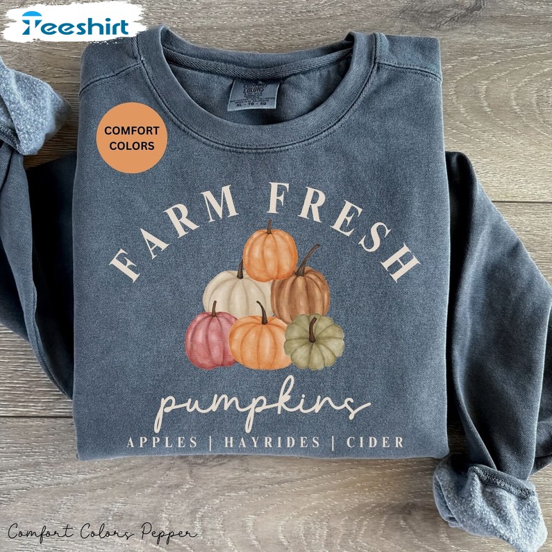 Farm Fresh Pumpkins Sweatshirt, Farm Fresh Fall Shirt, Long Sleeve Cotton, Hoodie, Merch