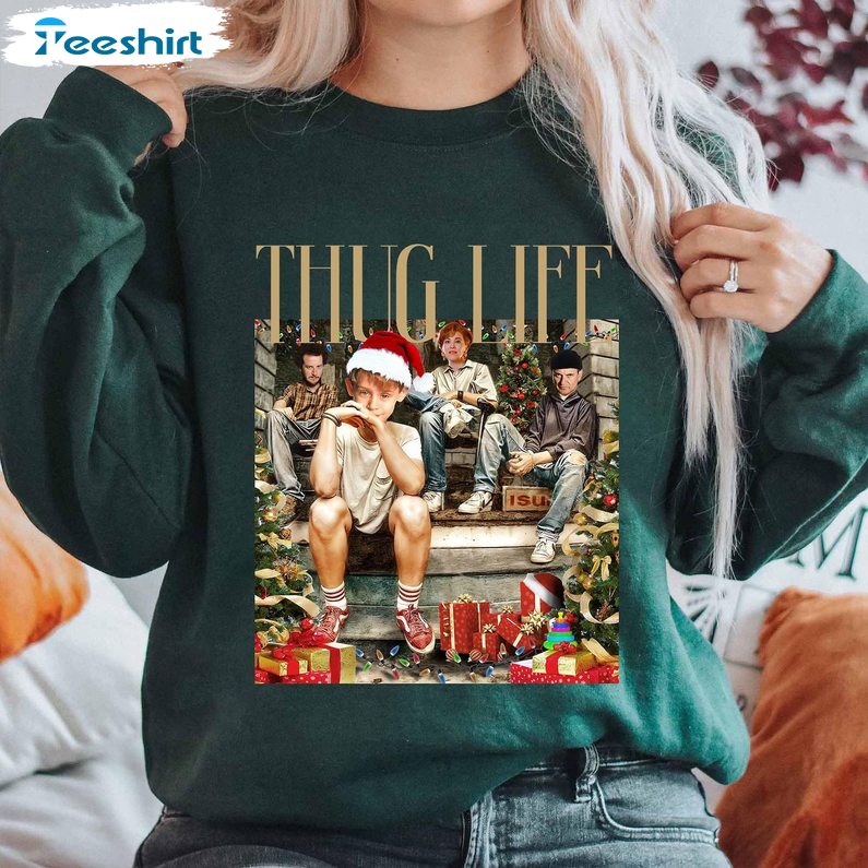 Thug Life Christmas Home Alone Movie Sweatshirt, Gift For Him , For Her, Tee, Merch