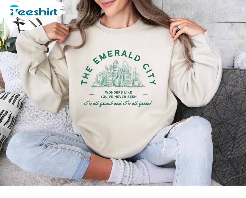 Emerald City Sweatshirt, Wicked Musical Movie Shirt, Long Sleeve Cotton, Hoodie