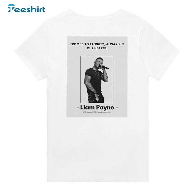 Limited Eternity T-shirt, Liam Payne Rest In Music Unisex Tee Tops