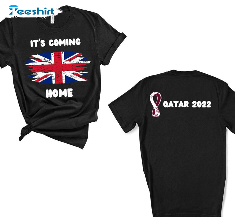 England It's Coming Home Shirt - Qatar 2022 World Cup Short Sleeve Unisex T-shirt