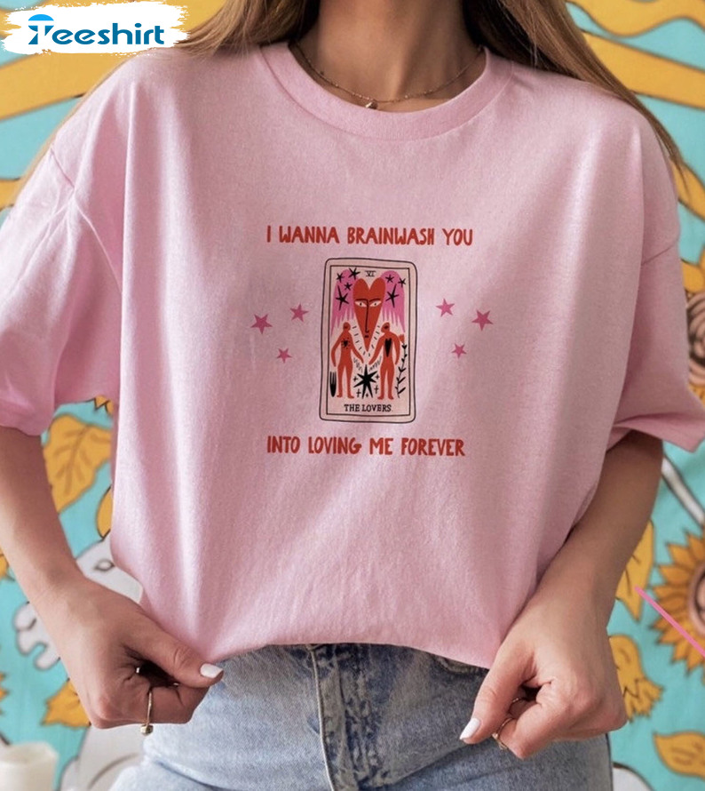 I Wanna Brainwash You Into Loving Me Forever Midnights Trendy Sweatshirt Long Sleeve