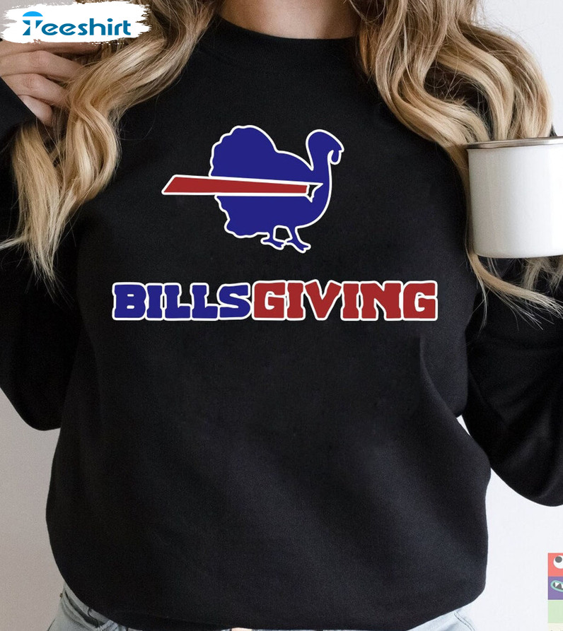 Bills Giving Shirt - Buffalo Football Unisex Hoodie Long Sleeve