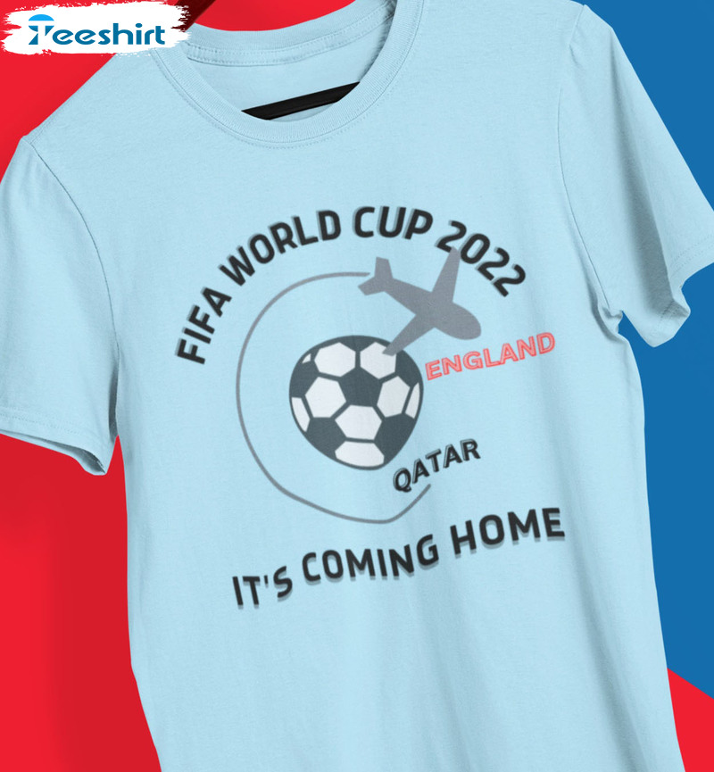 England It's Coming Home Shirt - Fifa World Cup 2022 Unisex T-shirt Tee Tops