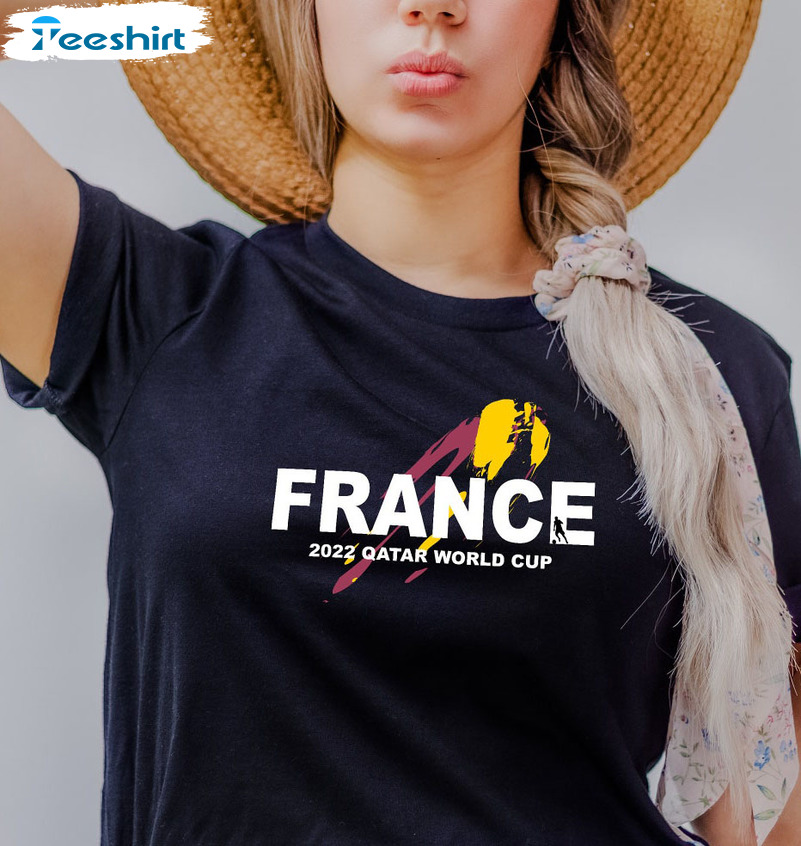 France 2022 Qatar World Cup Unisex T-shirt Sweatshirt Trending Design