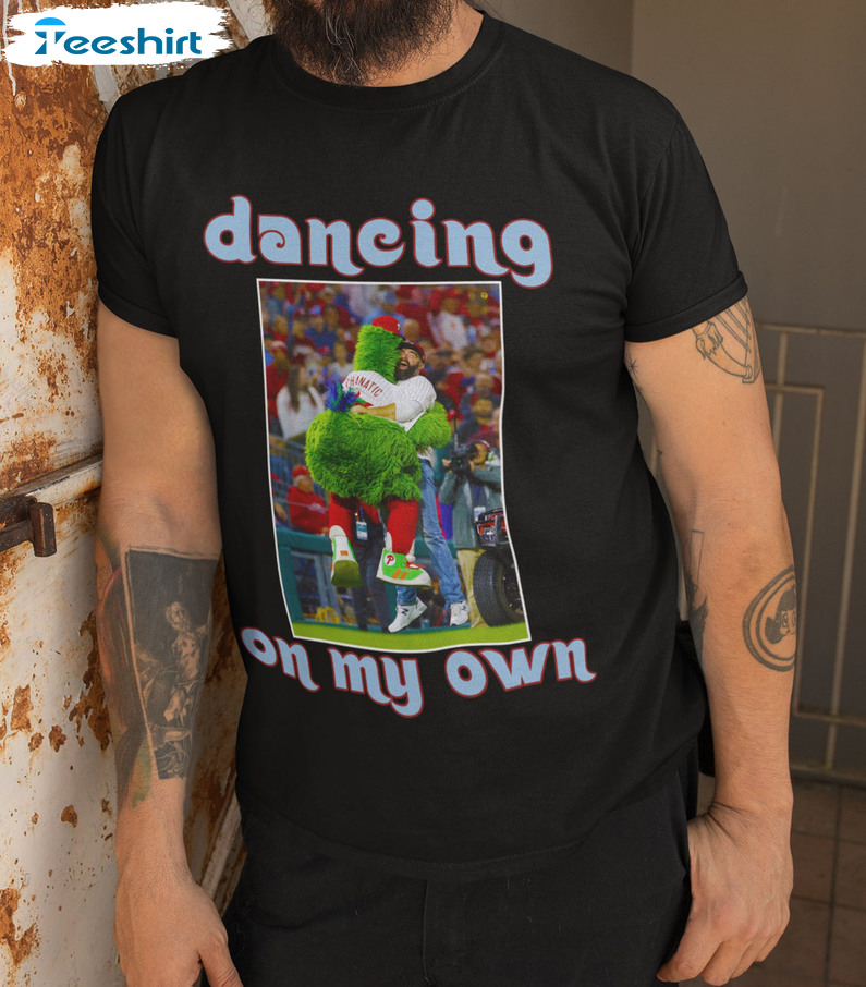 Dancing On My Own Shirt - Phils Phanatic Jason Kelce Unisex T-shirt Long Sleeve