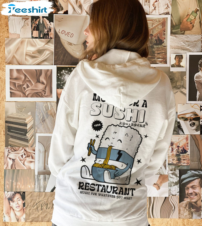 Music For A Sushi Restaurant Trendy Sweatshirt Unisex Hoodie