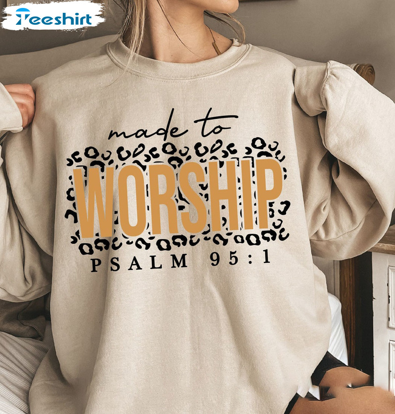 Made To Worship Shirt - Christian Women Unisex Hoodie Short Sleeve