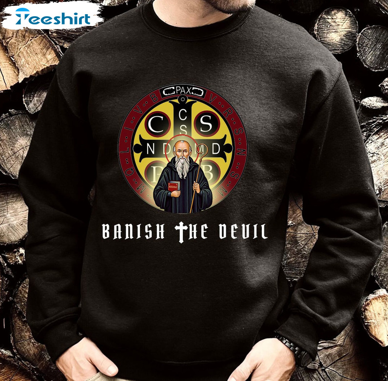 The Saint Benedict Medal Shirt - Banish The Devil Unisex Hoodie Sweater