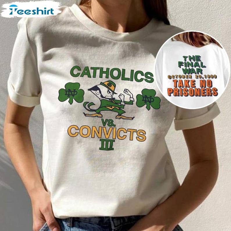 Catholics Vs Convicts Shirt - Reproduction 1990 Unisex T-shirt Crewneck