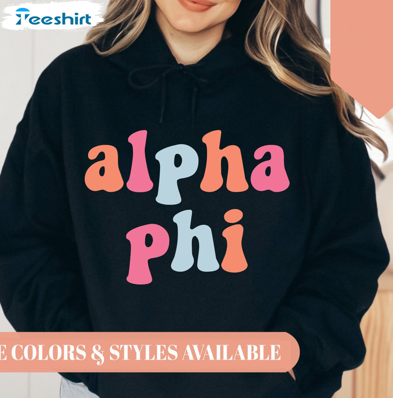 Alpha Phi Vividly Vibrant Sorority Sweatshirt - Little Reveal Unisex Hoodie Short Sleeve