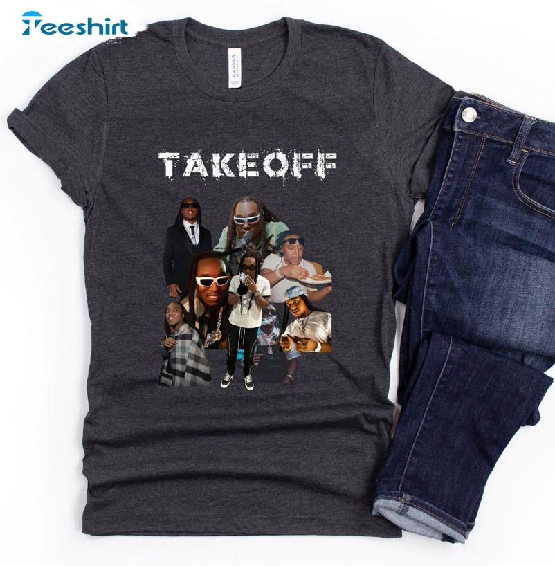 Rip Takeoff Shirt - Takeoff Migos Rapper Unisex T-shirt Short Sleeve