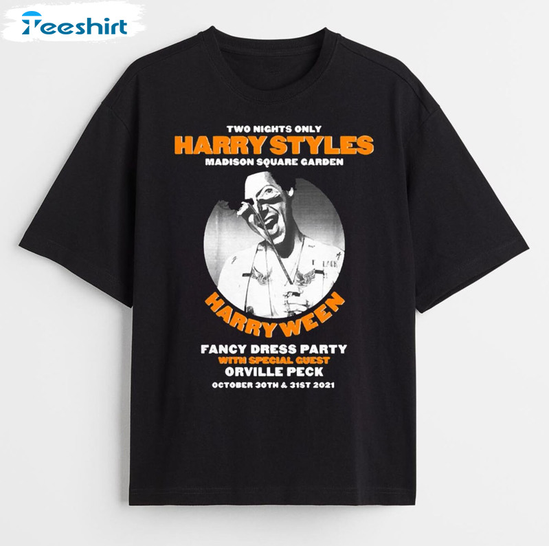 Two The Nights Only Harry Styles Shirt - Harryween Unisex T-shirt Short Sleeve