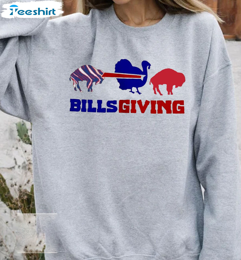 Bills Giving Sweatshirt - Buffalo Football Unisex T-shirt Long Sleeve