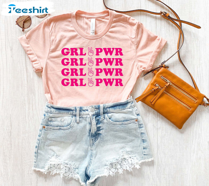 Girl Power Shirt - Feminist Trendy Sweatshirt Unisex T-shirt