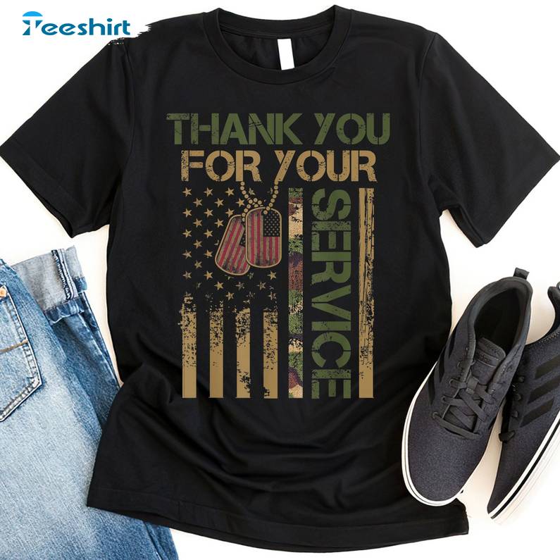 Thank You For Your Service Shirt - Veterans Day Tee Tops Crewneck