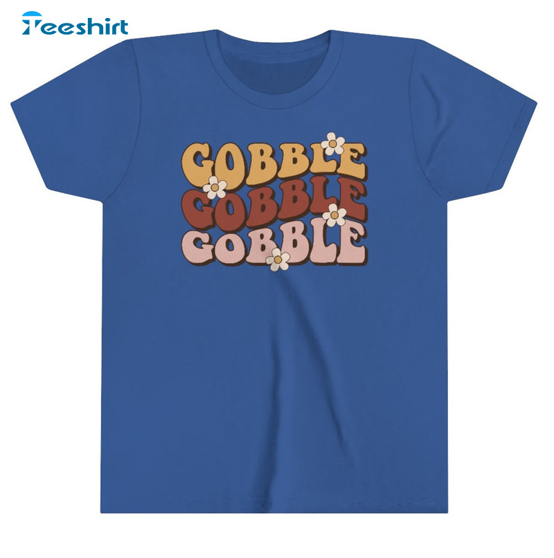 Gobble Gobble Shirt - Thanksgiving Sweatshirt Crewneck Vintage Design