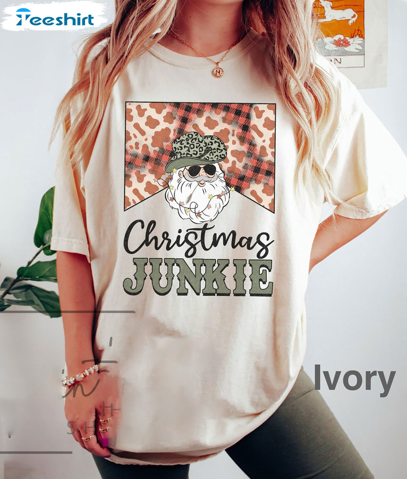 Christmas Junkie Sweatshirt - Christmas Santa Claus Unisex Hoodie Short Sleeve