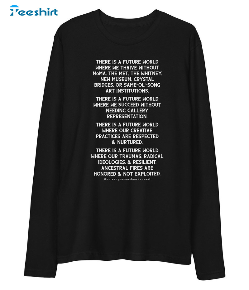 Imagine A Future World Trendy Sweatshirt Long Sleeve