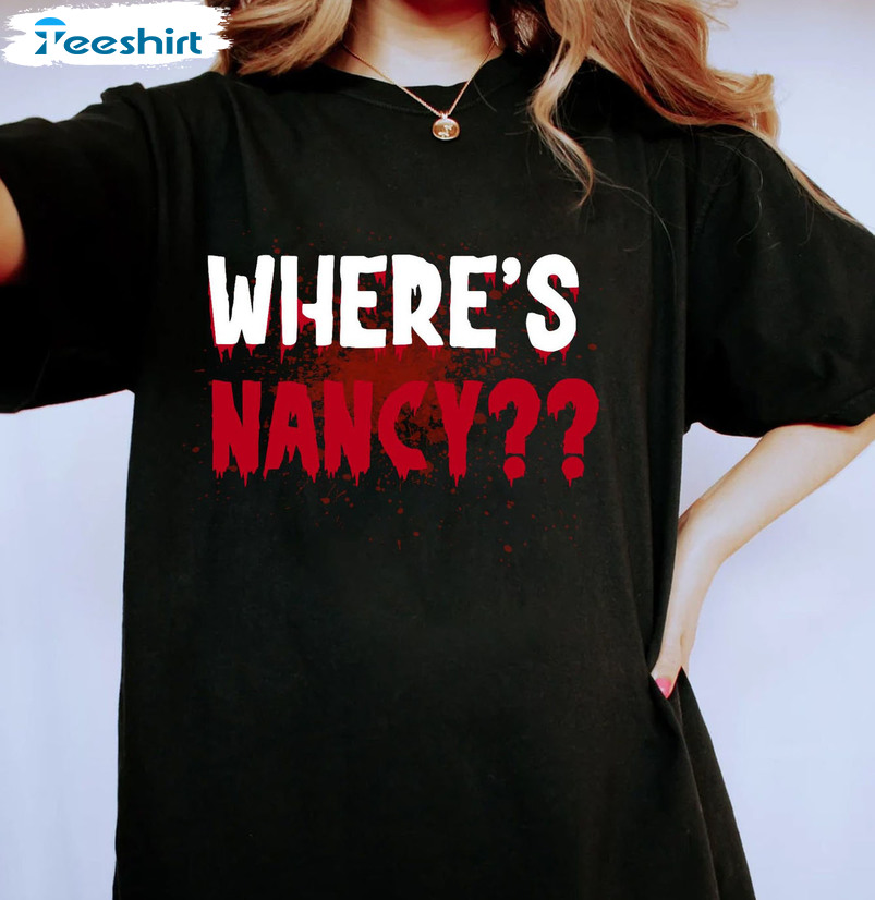 Where's Nancy Shirt - Trending Short Sleeve Sweatshirt