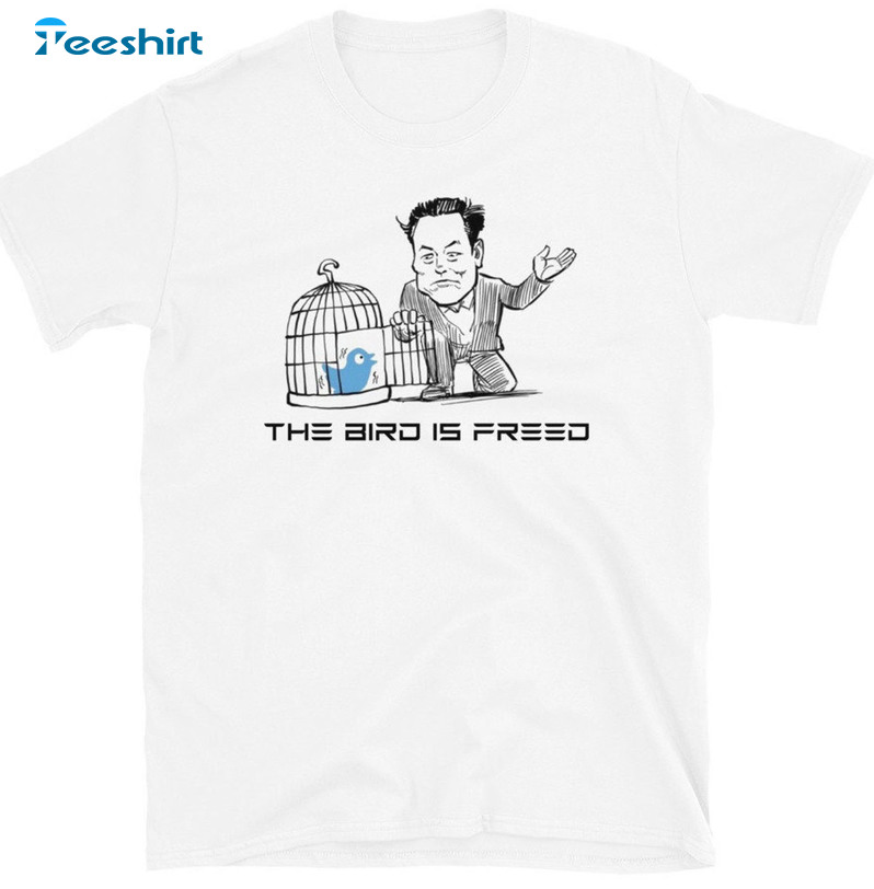 The Bird Is Freed Shirt - Elon Musk Buys Twitter Sarcastic Funny Long Sleeve Sweater