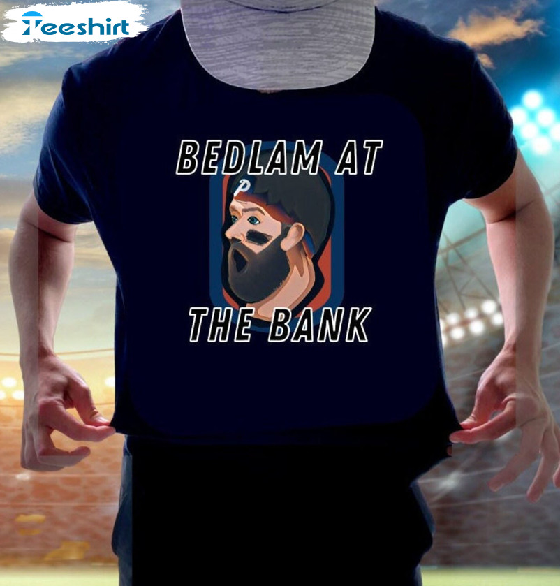 Bedlam At The Bank Shirt - Bryce Harper World Series Phillies Crewneck Sweater