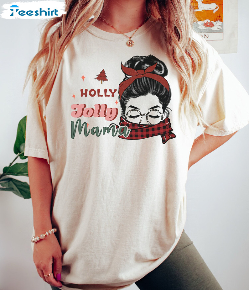 Holly Jolly Mama Shirt - Mama Christmas Long Sleeve Sweater