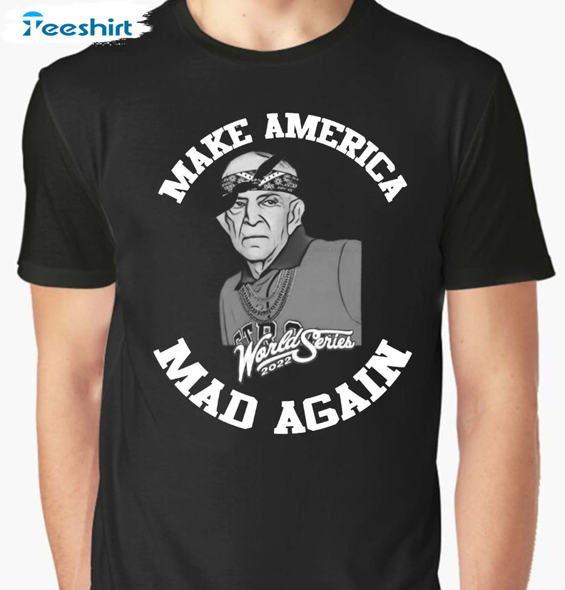 Make America Mad Again Shirt - Mattress Mack Astros Crewneck Short Sleeve