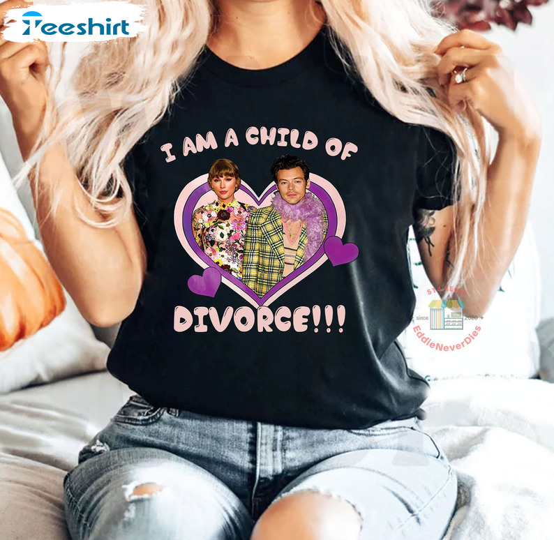 I Am A Child Of Divorce Shirt - Swifties Unisex Hoodie Crewneck