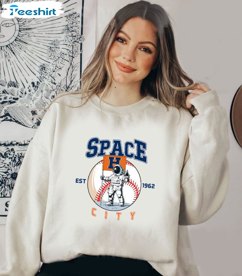 Houston Astros 2022 Space City Trendy Tee Tops Sweatshirt