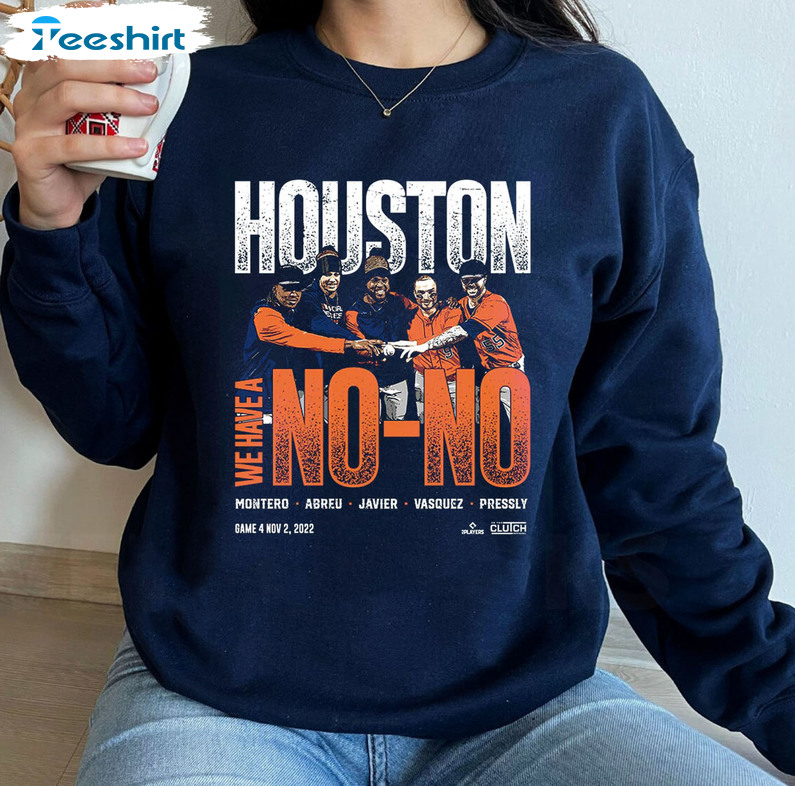 We Have A No No Shirt - Houston Baseball Sweater Short Sleeve