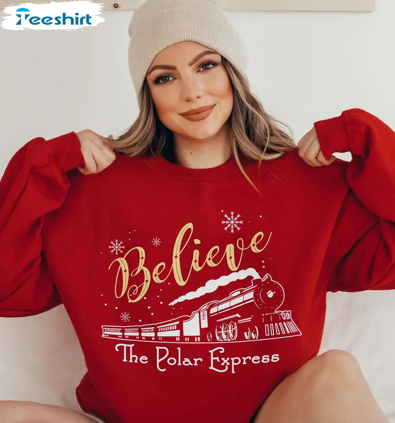 Believe Polar Express Sweatshirt - Christmas Unisex T-shirt Short Sleeve