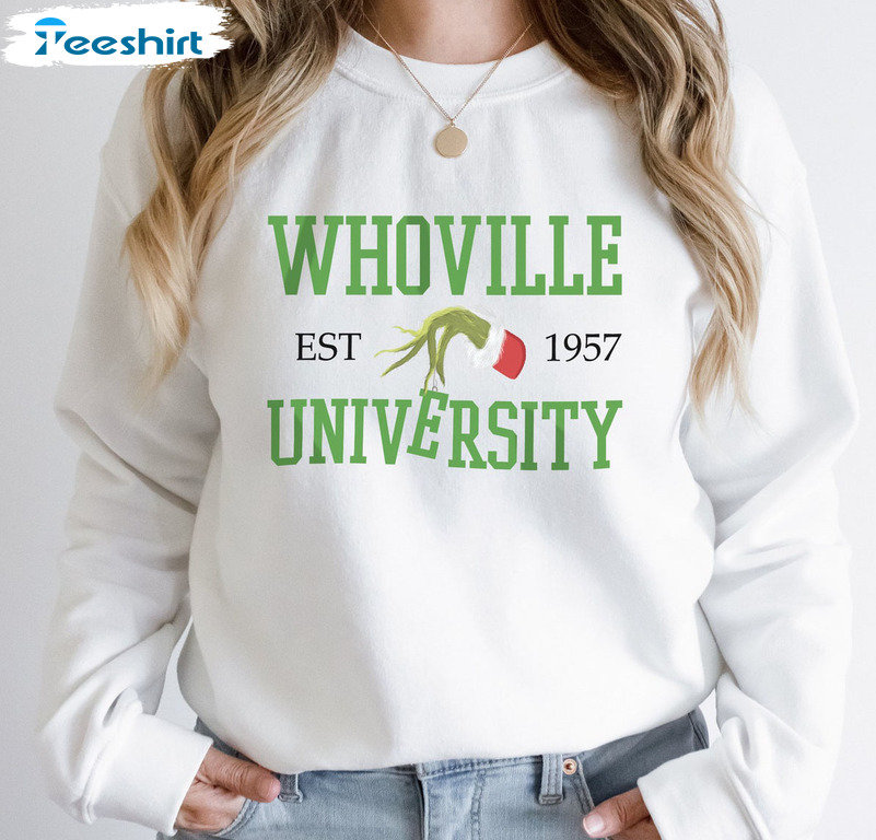 Whoville University EST 1957 Shirt - Christmas Grinch Hand Unisex T-shirt Hoodie