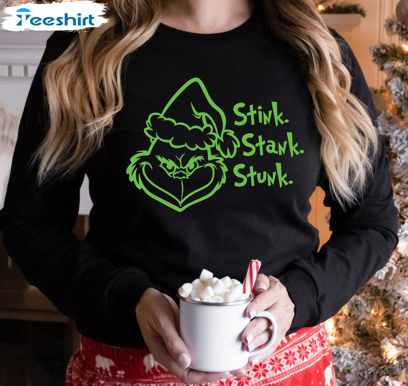 Stink Stank Stunk Shirt Long Sleeve Christmas Sweatshirt, Hoodie