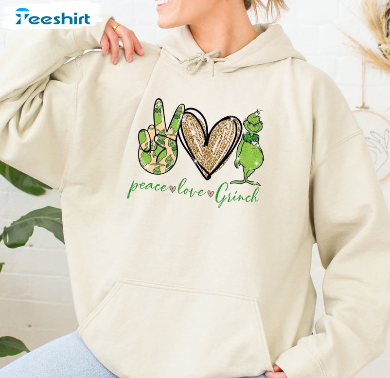 Grinch Sweatshirt Peace Love Shirt, Sweatshirt, Hoodie, Long Sleeve