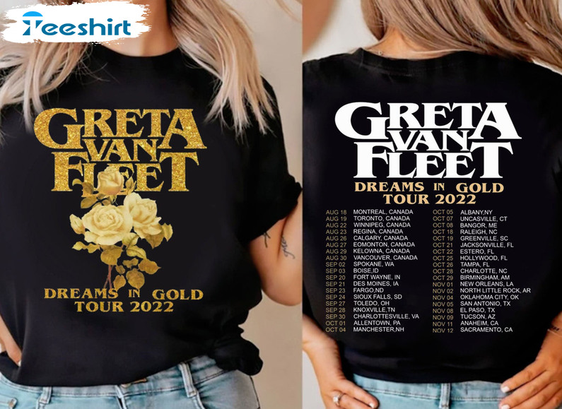 Greta Van Fleet Tour 2022 Shirt, Dreams In Gold Sweatshirt, Hoodie, Long Sleeve