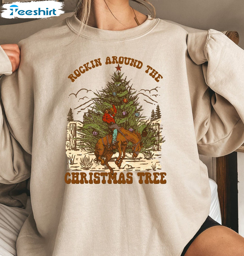 Rocking Around The Christmas Tree Shirt - Cowboy Christmas Long Sleeve Sweatshirt