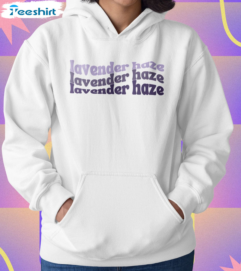 Lavender Haze Taylor Trending Sweatshirt Unisex Hoodie
