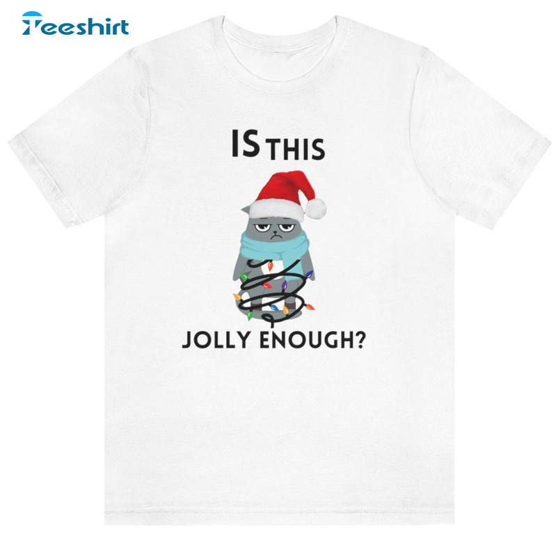 Is This Jolly Enough Shirt - Jersey Christmas Unisex T-shirt Short Sleeve