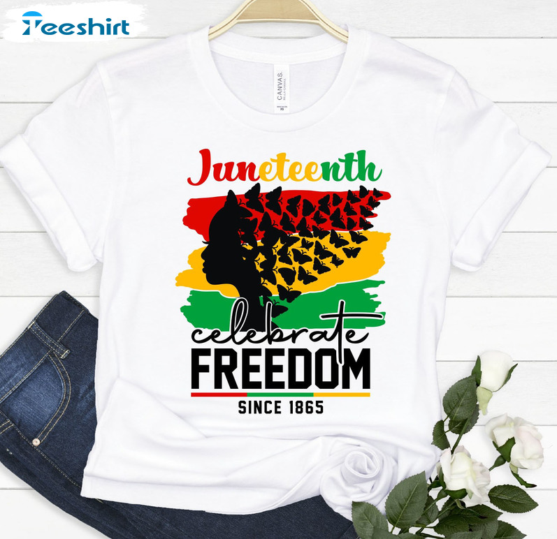 Juneteenth Freedom Since 1865 Shirt - Black History Sweater Unisex T-shirt