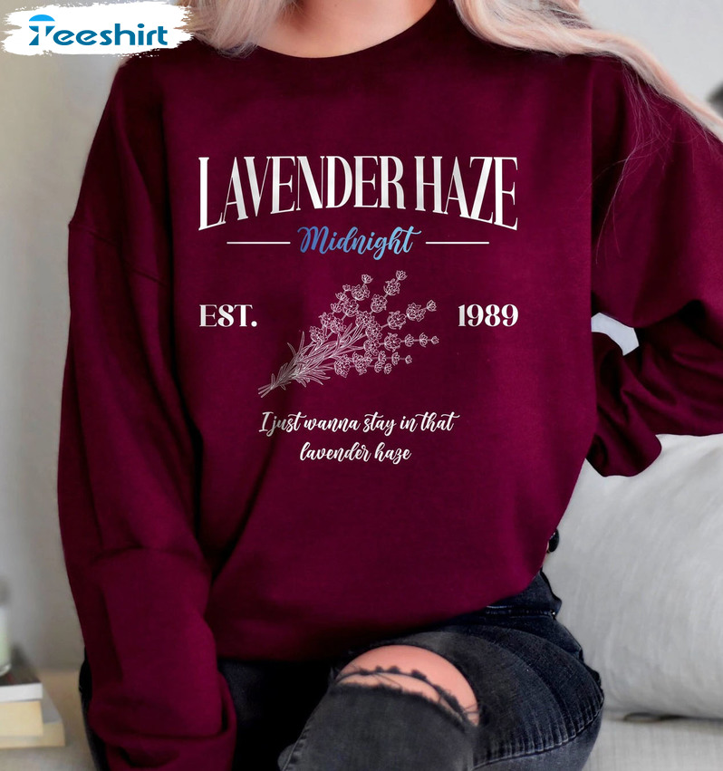 Lavender Haze Shirt - Midnights Trendy Unisex Hoodie Sweatshirt
