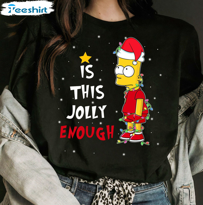 Is This Jolly Enough Shirt - Simpsons Christmas Short Sleeve Sweater