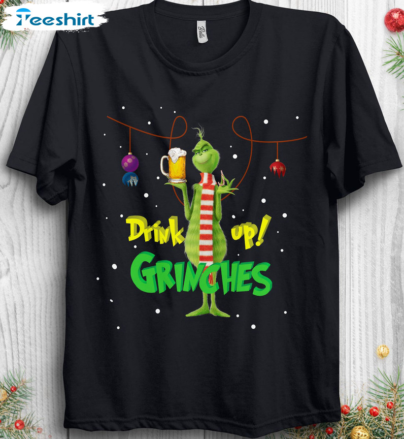 Drink Up Grinches Shirt - Grinch Loves Beer Sweatshirt Crewneck