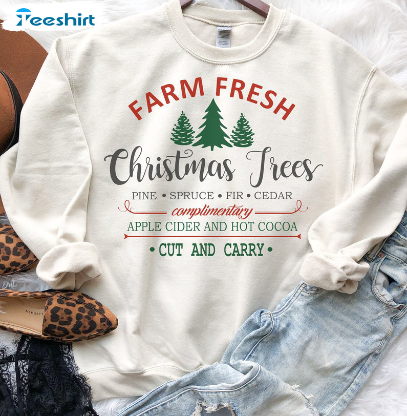 Farm Fresh Christmas Trees Shirt - Tree Farm Unisex Hoodie Sweatshirt