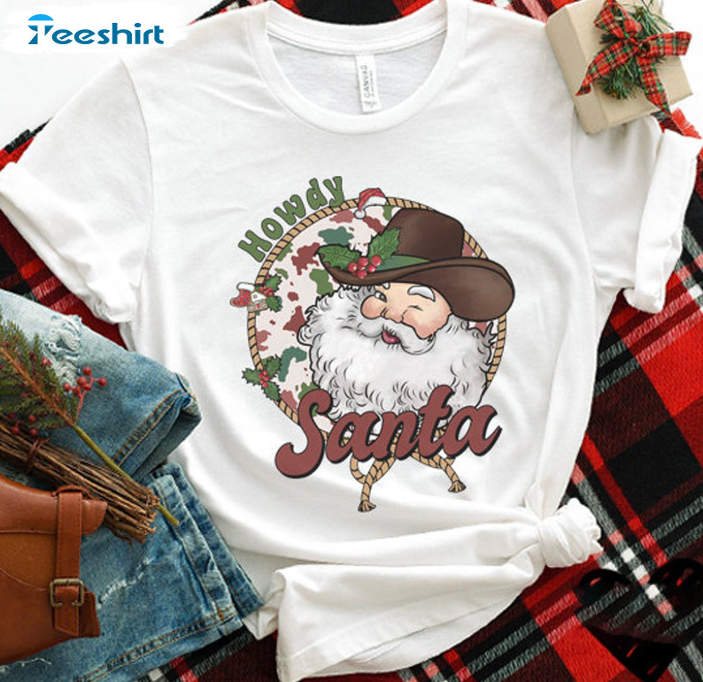 Howdy Santa Shirt - Western Christmas Crewneck Short Sleeve